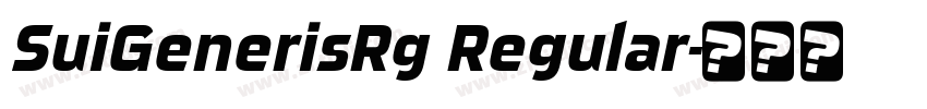 SuiGenerisRg Regular字体转换